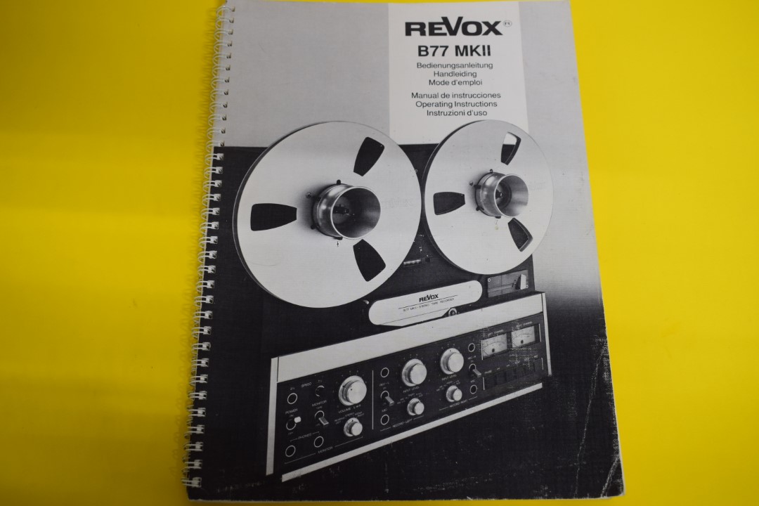 Revox B77 MK II Stereo Tape Recorder User Manual  			